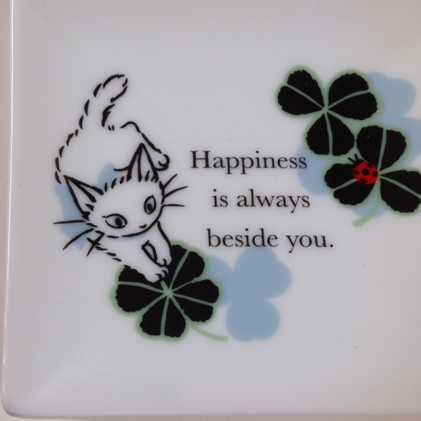 Mini plate quote: Happiness is always beside you'
